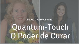 Quantum Touch - O Poder de Curar