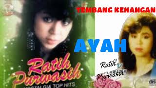 Download lagu AYAH Tembang kenangan  Album lawas Ratih Purwasih mp3