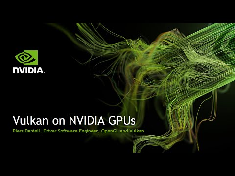 Vulkan on NVIDIA GPUs presentation, by Piers Daniell (SIGGRAPH 2015, SIG1501)