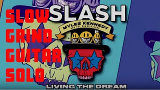 Slow Grind Slash - Guitar Solo cover