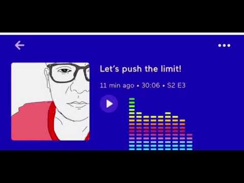 Episode   15  Let’s push the limit !