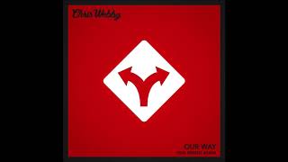 Chris Webby feat. Skrizzly Adams - "Our Way" OFFICIAL VERSION