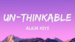 Alicia Keys - Un-thinkable (I'm Ready) (Lyrics)