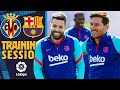 ⚽? LAST TRAINING SESSION AHEAD OF #VillarrealBarça