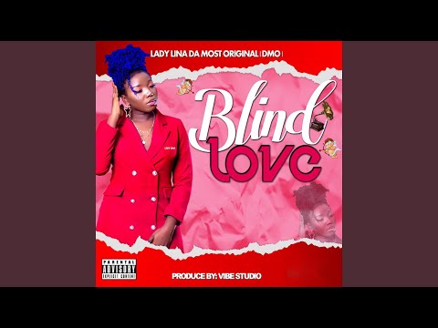 Blind Love - Lady Lina