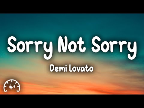 Demi Lovato - Sorry Not Sorry (Lyrics)