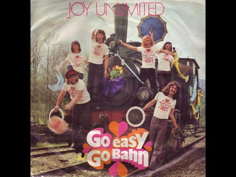 Joy Unlimited - Go Easy Go Bahn