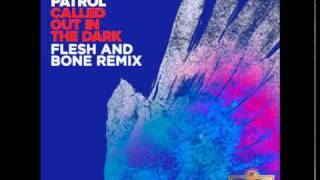 Snow Patrol - Called out in the dark (Flesh and Bone remix)