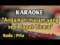 CINTAKU TAK TERBATAS WAKTU KARAOKE NADA PRIA COWOK Pop Nostalgia Anie Carera