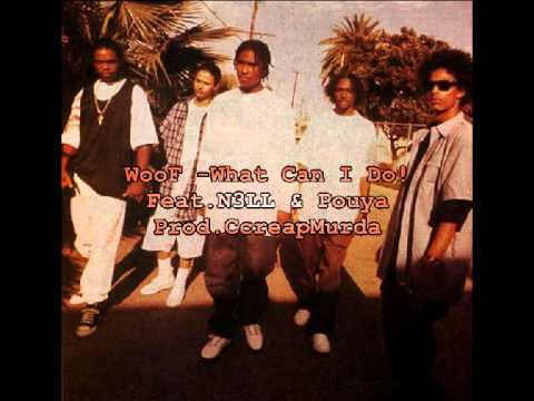 WooF - What Can I Do (Ft.N3LL & Pouya) Prod.CcreapMurda