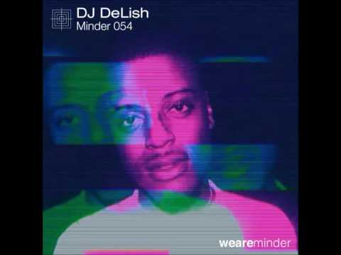 Minder Mix 054 - DJ DeLish