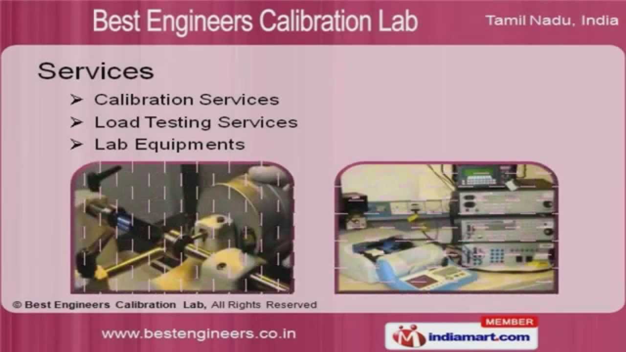 Calibration and Testing Services by Best Engineers Calibration Lab, Coimbatore