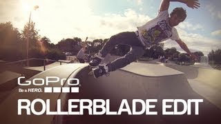 GoPro: Rollerblade Edit