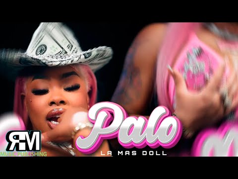 La Mas Doll - Palo???? ( Video Oficial )