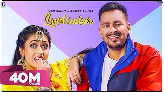 Landcruiser : Veet Baljit &amp; Gurlez Akhtar (Full Song) MixSingh | Satti Dhillon | GK | Geet MP3