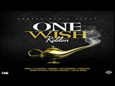 One Wish Riddim (2023 - Mix - 3 Wes - Dadon - Fhokuss - Iya Champs - Jason XTurn - K-Hutch - Vision