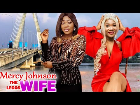 Mercy Johnson Lagos Wife COMPLETE MOVIE  - Mercy Johnson 2021 Latest Nigerian Movie