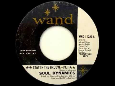 SOUL DYNAMICS - Stay In The Groove (parts 1 & 2)