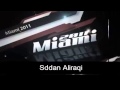 Miami 2011 Walla La Arbeek والله لربيك فرقة ميامي 