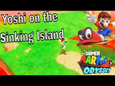 Yoshi on the sinking island Super mario odyssey 2022