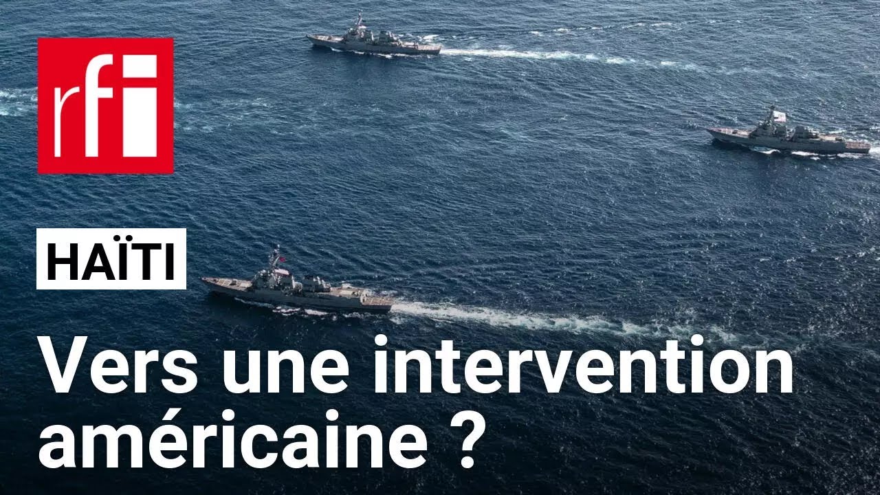 Haïti : doit-on s’attendre à une intervention américaine ? • RFI