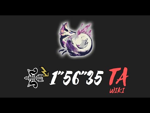 MHR:SB NS タマミツネ 弓 TA wiki 1'56'35/Mizutsune Bow TA wiki rules