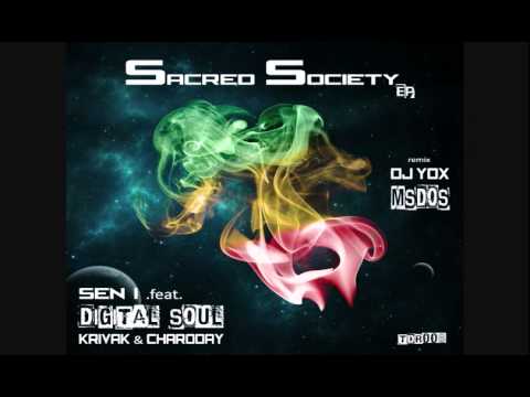 Sen I.feat.DigitalSoul , Krivak&Charoday - SacredSociety (remix Dj Yox)