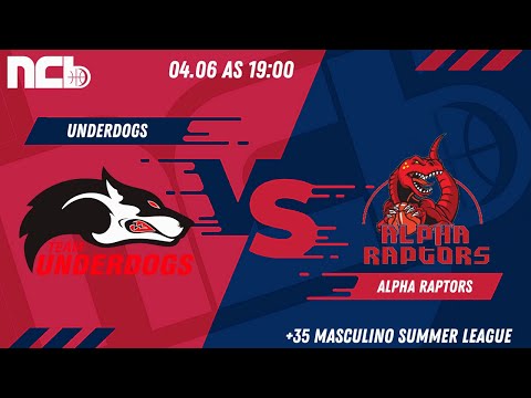 UNDERDOGS X ALPHA RAPTORS - NCB +35 MASCULINO SUMMER LEAGUE 2022.1
