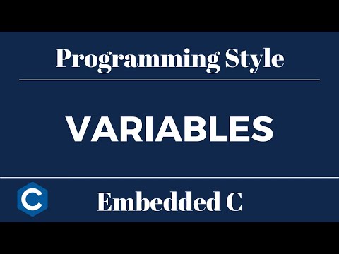 Embedded C Programming Style: Tutorial 3 - Variables