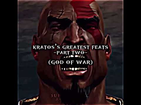 Kratos’s Greatest Feats | God Of War (PT.2)