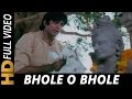 Bhole O Bhole Lyrics - Yaarana