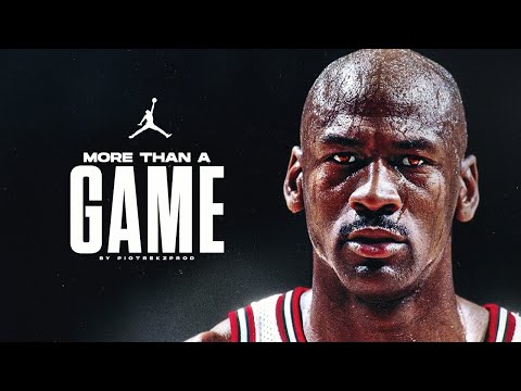 Michael Jordan - MORE THAN A GAME - Inspirational Video