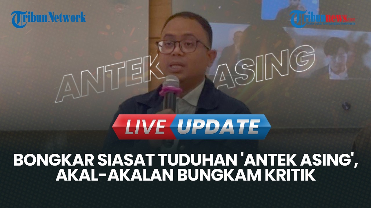 LIVE UPDATE | Amnesty Bongkar Siasat Tuduhan 'Antek Asing', Akal-akalan untuk Bungkam Kritik