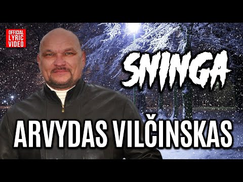 Arvydas Vilčinskas - Sninga (Official Lyric Video). Lietuviškos Dainos