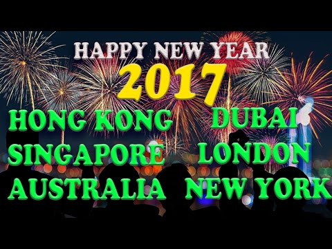 NEW YEAR  FIREWORKS 2017 AROUND THE WORLD