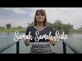 Samah Samah Suka By Dila Dalik Official Music Video