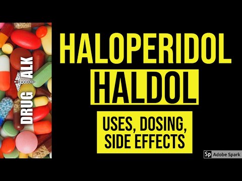 Haloperidol (Haldol) - Uses, Dosing, Side Effects