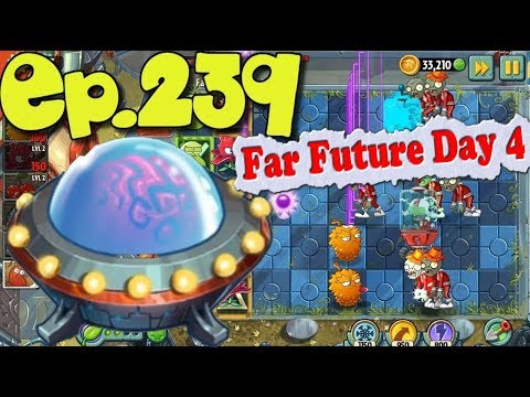 Plants vs. Zombies 2 - Prize - Terror from Tomorrow - Far Future Day 4 (Ep.239)