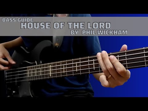 House of The Lord by Phil Wickham (Bass Guide by Jiky)