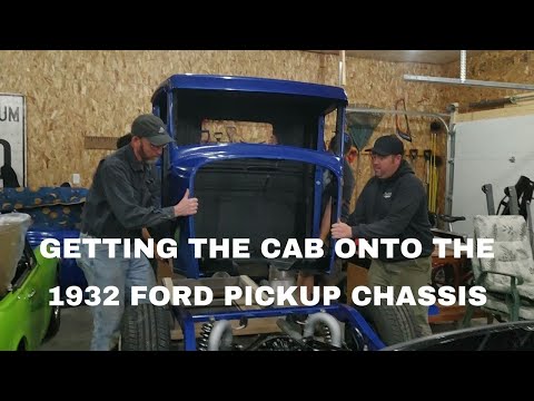 PAINTED CAB GOES ON THE 1932 FORD PICKUP CHASSIS