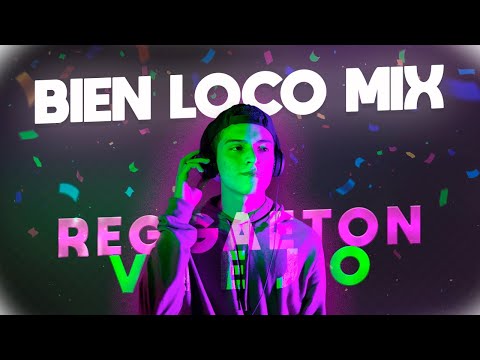 Bien Loco MIX (Pa Que Retozen, Prrum) - Dj Lucas Herrera | Tego Calderón, Cosculluela