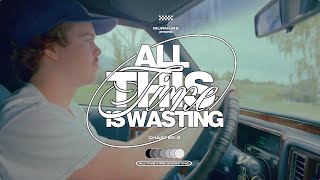 MURMURS - All This Time Is Wasting (Official Music Video)