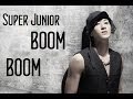 Super Junior - Boom Boom (English Lyrics) 