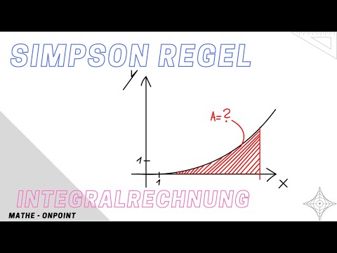 Simpson Regel - Integrale näherungsweise bestimmen!