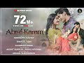 Abr É Karam Video Song Siddharth Kasyap Altamash Faridi Shakeel Akshit Anjali Anshul