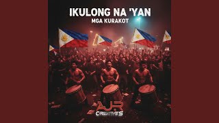 Cover art for Ikulong na yan mga kurakot