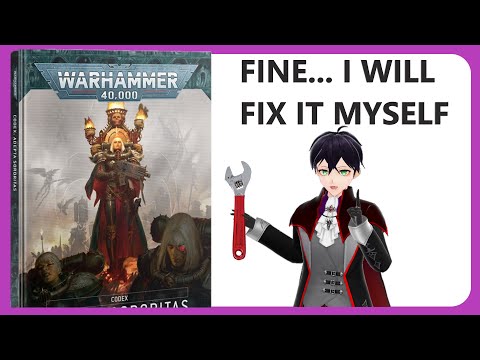 How we can improve the Adepta Sororitas Codex