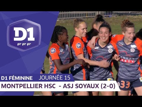 J15 : Montpellier HSC - ASJ Soyaux Charente (2-0) / D1 Féminine
