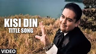Official Video Song:  Kisi Din Title Song Adnan Sami Feat. Yana Gupta