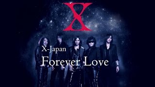 Forever Love - X Japan (Lyrics) แปลไทย